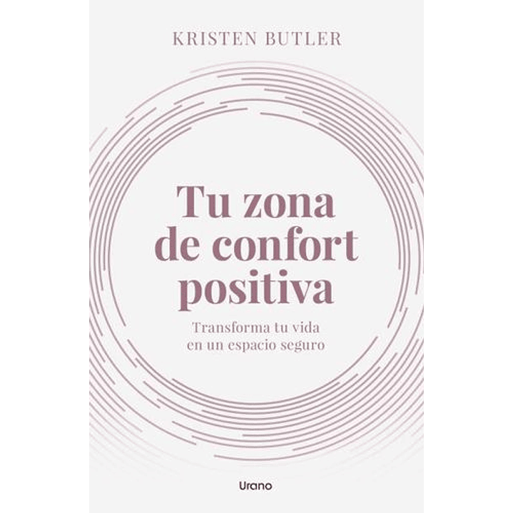 Tu Zona De Confort Positiva 1