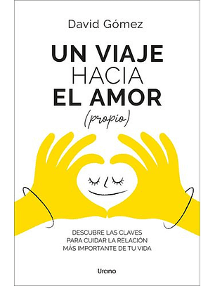 Un Viaje Hacia El Amor (Propio)