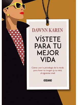 Vístete Para Tu Mejor Vida