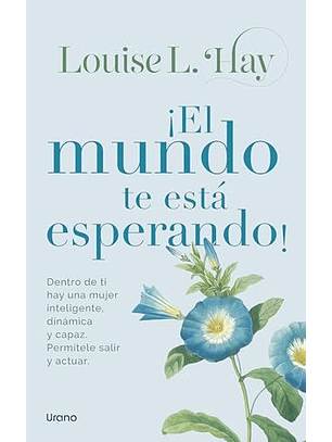 ¡El Mundo Te Está Esperando!