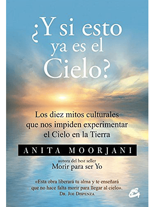 ¿Y Si Esto Ya Es El Cielo?