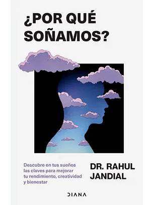 ¿Por Qué Soñamos?