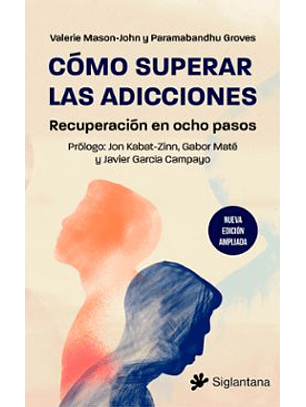 Como Superar Las Adicciones