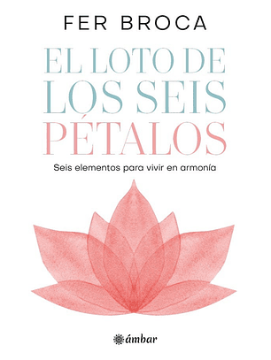 El Loto De Los Seis Petalos