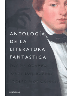 Antologia De La Literatura Fantastica