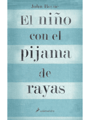 El Niño Con El Pijama De Rayas