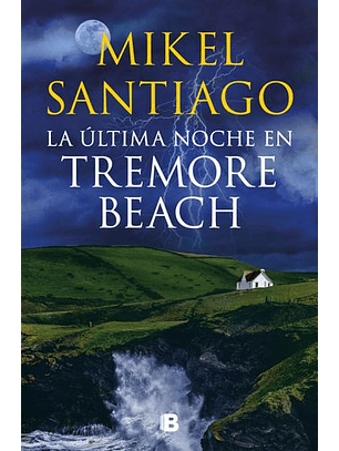 La Ultima Noche En Tremore Beach