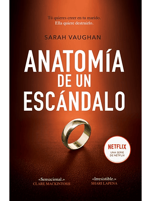 Anatomia De Un Escandalo