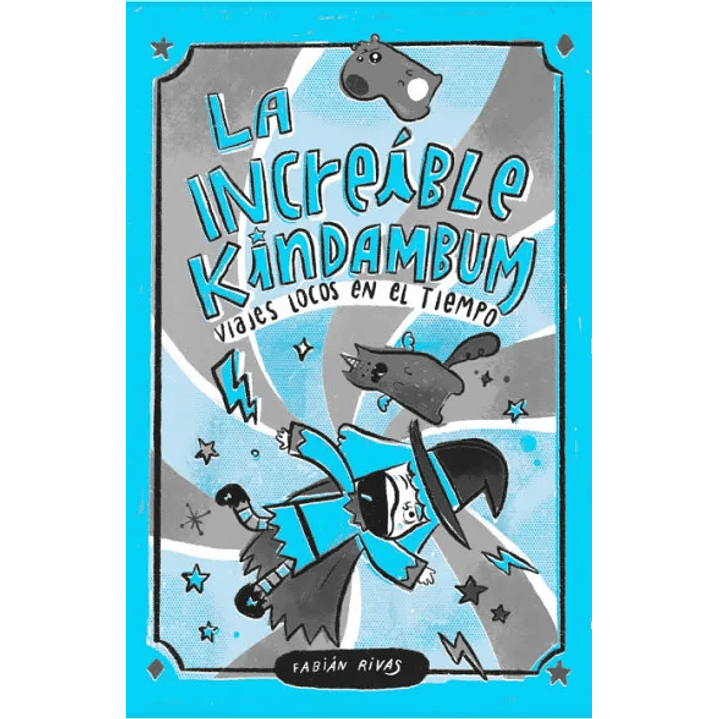 La Increíble Kindambum - Viajes Locos En El Tiempo 1