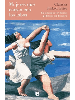 Mujeres Que Corren Con Lobos