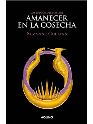 Amanecer En La Cosecha (Juegos Hambre 5)  