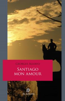 Aguayo Georges (Santiago Mon Amour)