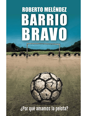 Barrio Bravo