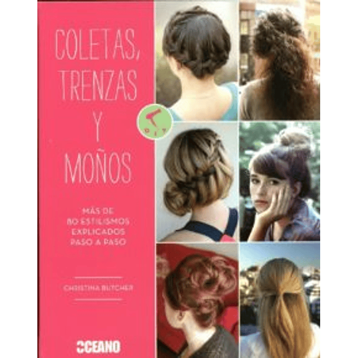 Coletas Trenzas Y Moños / Christina Butcher 1