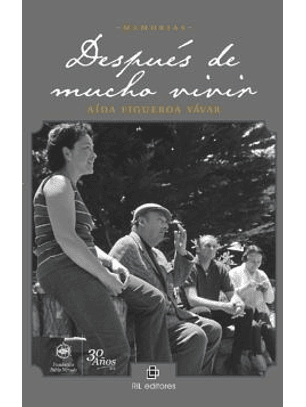 Despues De Mucho Vivir/aida Figueroa Yavar