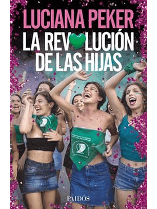 La Revolucion De Las Hijas