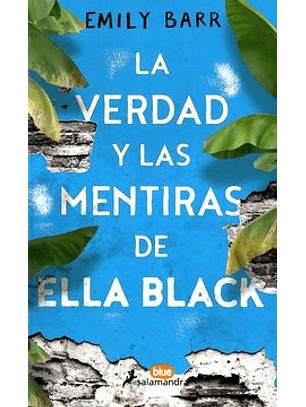 La Verdad Y Las Mentiras De Ella Black