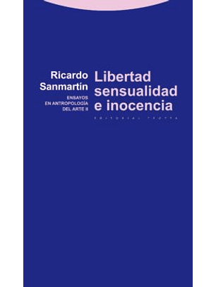 Libertad, Sensualidad E Inocencia