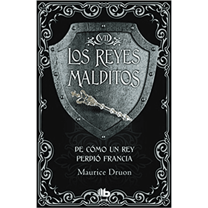 Los Reyes Malditos Vii-de Como Un Rey Perdio Francia/m.druon 1