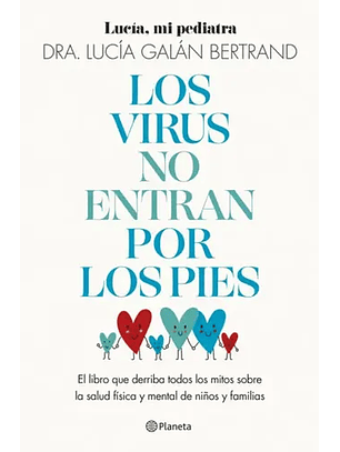 Los Virus No Entran Por Los Pies