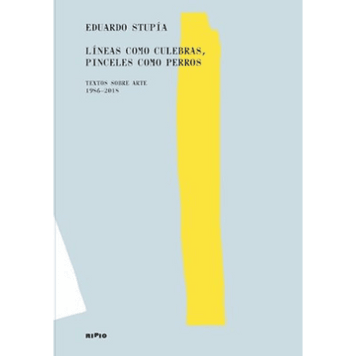 Líneas Como Culebras, Pinceles Como Perros 1