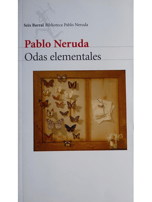 Neruda Pablo (Odas Elementales)