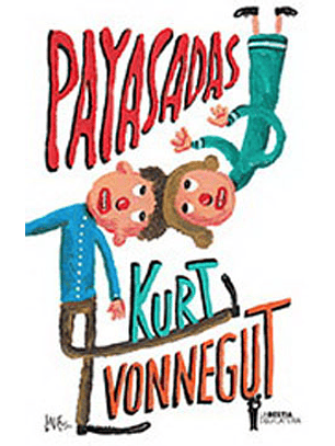 Payasadas O ¡Nunca Más Solos!