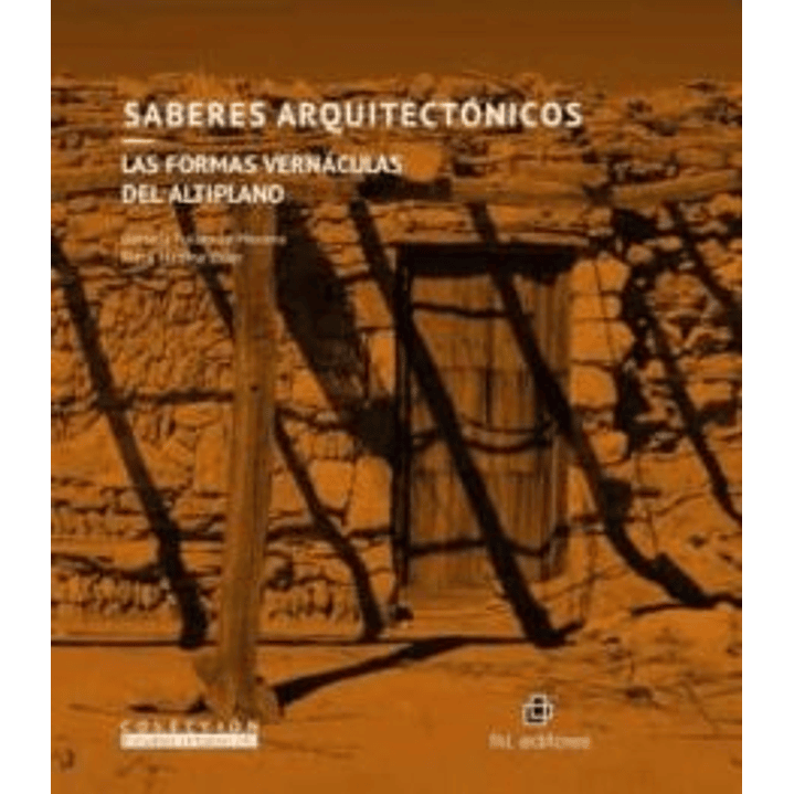 Saberes Arquitectonicos / Daniela Fullerton 1