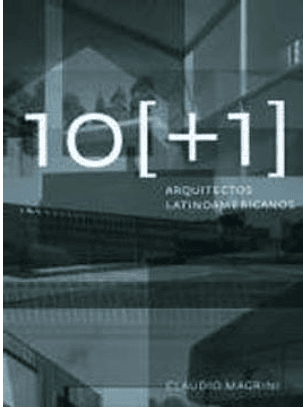 10 + 1 Arquitectos Latinoamericanos