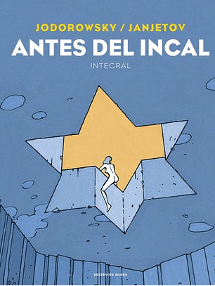 Antes Del Incal (Integral)