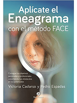 Aplicate En El Eneagrama Con El Metodo Face