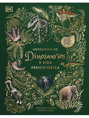 Antologia De Dinosaurios Y Vida Prehistorica