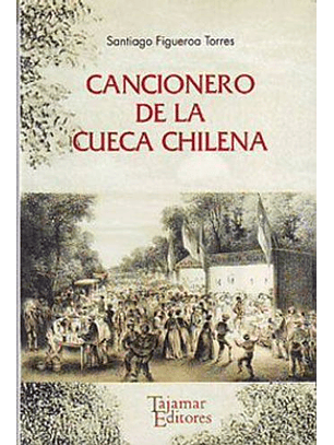 Cancionero De La Cueca Chilena
