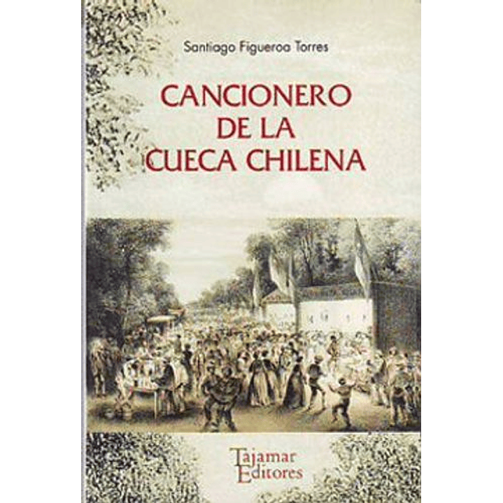 Cancionero De La Cueca Chilena 1