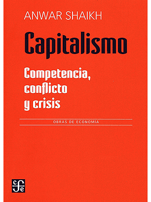Capitalismo: Competencia, Conflicto Y Crisis