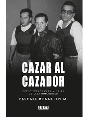 Cazar Al Cazador