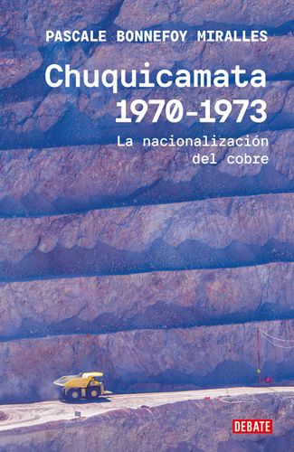 Chuquicamata 1970-1973