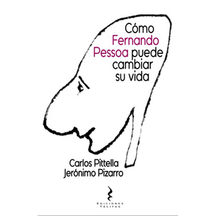 Como Fernando Pessoa Puede Cambiar Su Vida 1