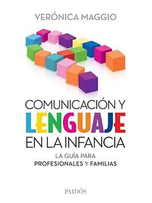 Comunicación Y Lenguaje En La Infancia