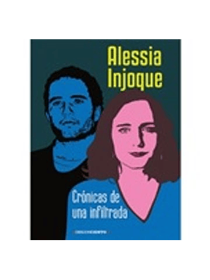 Cronicas De Una Infiltrada