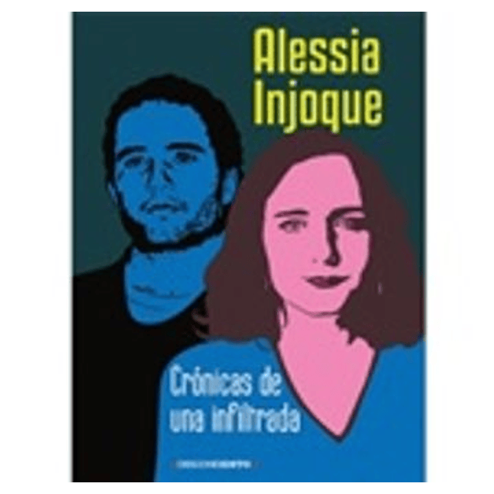 Cronicas De Una Infiltrada 1