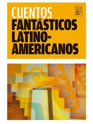 Cuentos Fantásticos Latino-americano