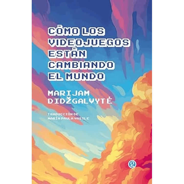 Cómo Los Videojuegos Están Cambiando El Mundo 1