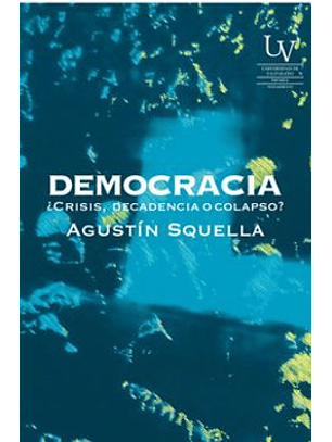 Democracia ¿Crisis, Decadencia O Colapso?