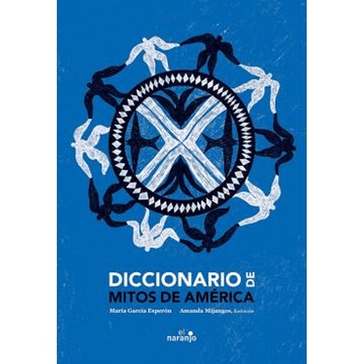 Diccionario De Mitos De America 1