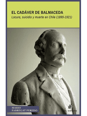 El Cadáver De Balmaceda