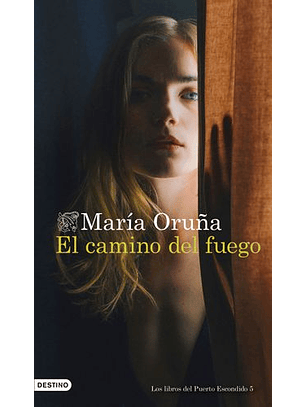 El Camino Del Fuego