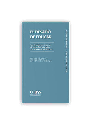 El Desafio De Educar