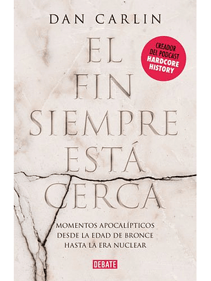 El Fin Siempre Esta Cerca