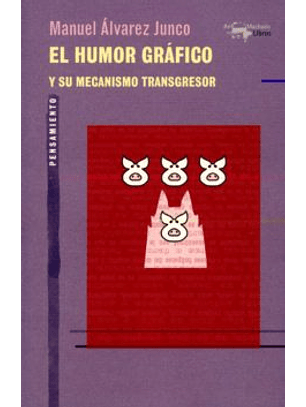 El Humor Gráfico Y Su Mecanismo Transgresor
